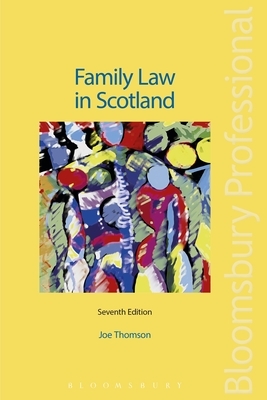 Family Law in Scotland by Joe Thomson