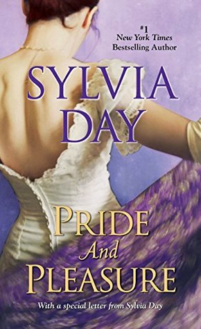 Pride and Pleasure by Sylvia Day