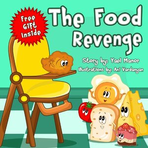 The Food Revenge (Twins Stories Book 3) by Yael Manor