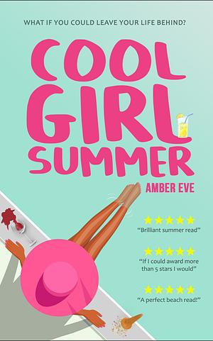 Cool Girl Summer by Amber Eve