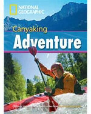 Canyaking Adventure + Book with Multi-ROM: Footprint Reading Library 2600 by National Geographic, Rob Waring