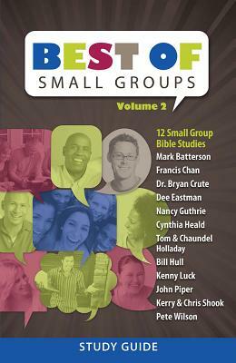 Best of Small Groups, Volume 2: Study Guide and DVD Pack by 