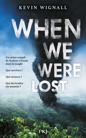 When we were lost by James Patterson, Kevin Wignall