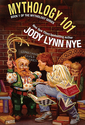 Mythology 101 by Jody Lynn Nye
