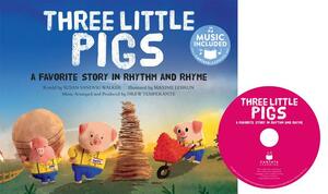 Three Little Pigs: A Favorite Story in Rhythm and Rhyme by Susan Sandvig Walker