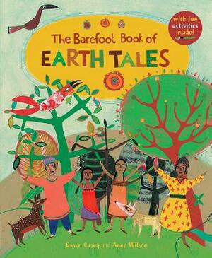 The Barefoot Book of Earth Tales by 