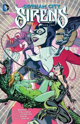 Gotham City Sirens Book Two by Peter Calloway