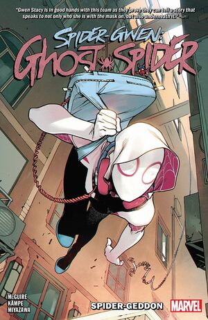 Spider-Gwen: Ghost-Spider, Vol. 1: Spider-Geddon by Rosi Kämpe, Seanan McGuire, Takeshi Miyazawa