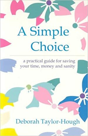 A Simple Choice by Deborah Taylor-Hough