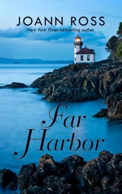 Far Harbor by JoAnn Ross