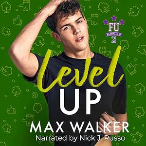 Level Up by Max Walker