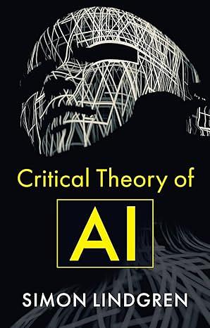 Critical theory of AI by Simon Lindgren