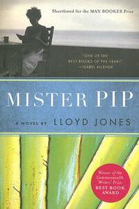 Mister Pip by Lloyd Jones