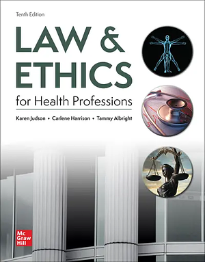 Law &amp; Ethics for Health Professions by Carlene Harrison, Karen Judson