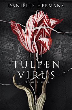 Het tulpenvirus by Danielle Hermans