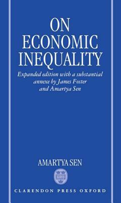 On Economic Inequality by James E. Foster, Amartya K. Sen