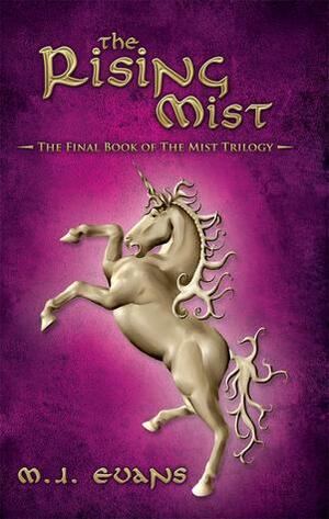 The Rising Mist by M.J. Evans