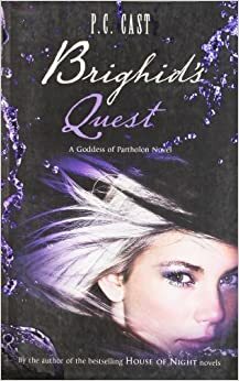 Brighid's Quest by P.C. Cast