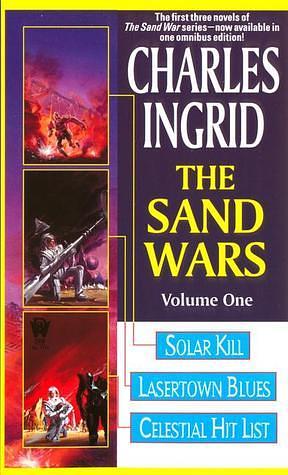 The sand wars , volume 1 by Charles Ingrid