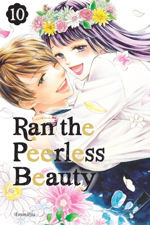 Ran the Peerless Beauty, Vol. 10 by Ammitsu (餡蜜)