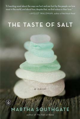 The Taste of Salt by Martha Southgate