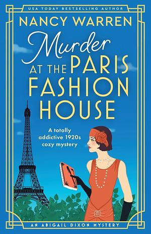 Murder at the Paris Fashion House by Nancy Warren