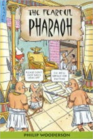 The Fearful Pharaoh by Philip Wooderson