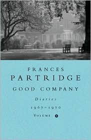 Good Company: Diaries 1967-1970: Volume 5 by Frances Partridge