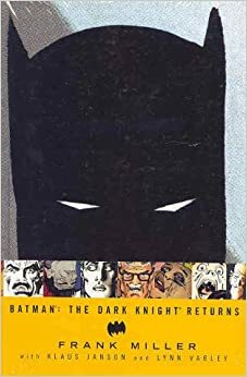 ბეტმენი: ბნელი რაინდი ბრუნდება by Frank Miller