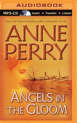Angels in the Gloom by Anne Perry