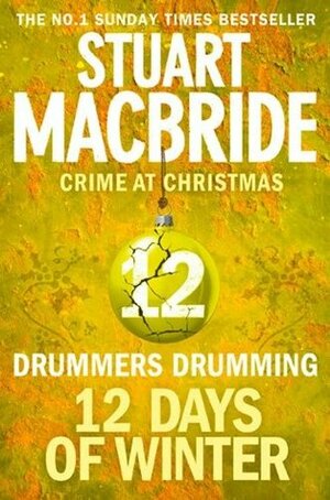 Drummers Drumming by Stuart MacBride