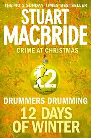 Drummers Drumming by Stuart MacBride