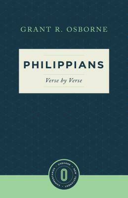 Philippians Verse by Verse by Grant R. Osborne