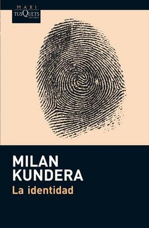 La identidad by Milan Kundera