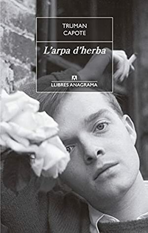 L'arpa d'herba by Truman Capote