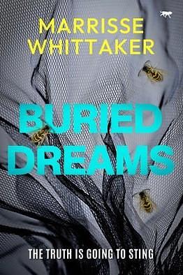 Buried Dreams by Marrisse Whittaker, Marrisse Whittaker