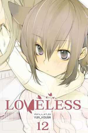 Loveless, Volume 12 by Yun Kouga