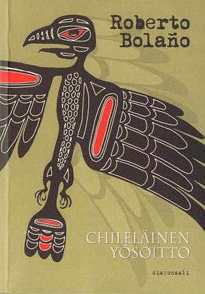 Chileläinen yösoitto by Roberto Bolaño