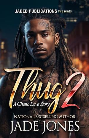 Thug 2: The Finale by Jade Jones