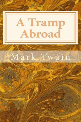 A Tramp Abroad by Mark Twain