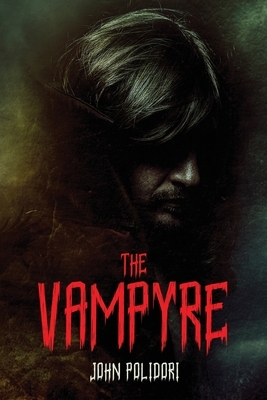 The Vampyre by John Polidori