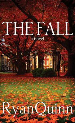 The Fall by Ryan Quinn