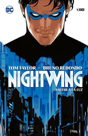Nightwing, Vol. 1: Saltar a la luz by Tom Taylor