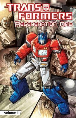 Transformers: Regeneration One Volume 1 by Simon Furman