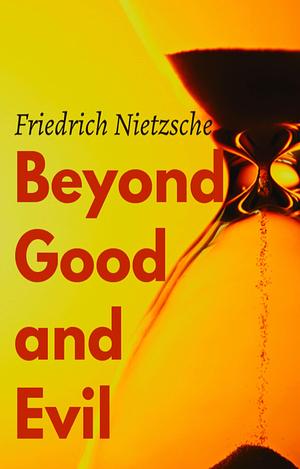 Beyond good and evil by Friedrich Nietzsche, Helen Zimmern