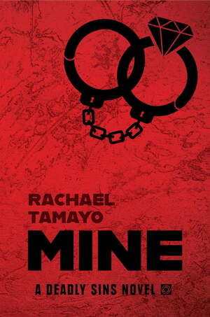 Mine by Rachael Tamayo