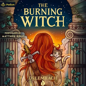 The Burning Witch by Delemhach