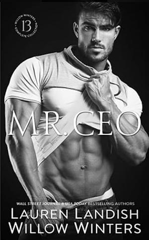 Mr. CEO by Willow Winters, Lauren Landish