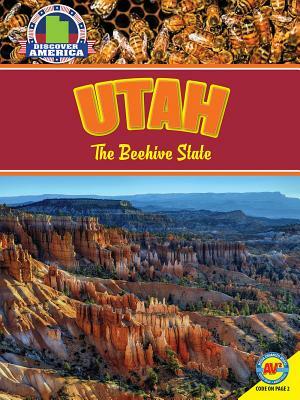 Utah: The Beehive State by Janice Parker