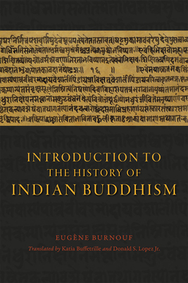 Introduction to the History of Indian Buddhism by Eugène Burnouf